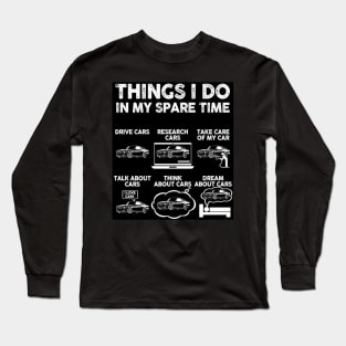 Things I do in my spare time car - Best Selling Long Sleeve T-Shirt